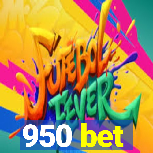 950 bet